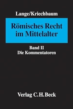 Seller image for Rmisches Recht im Mittelalter Bd. II: Die Kommentatoren for sale by AHA-BUCH GmbH