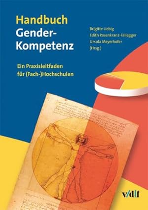 Imagen del vendedor de Handbuch Gender-Kompetenz : Ein Praxisleitfaden fr (Fach-)Hochschulen a la venta por AHA-BUCH GmbH