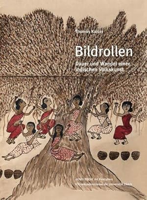 Seller image for Bildrollen : Dauer und Wandel einer indischen Volkskunst for sale by AHA-BUCH GmbH