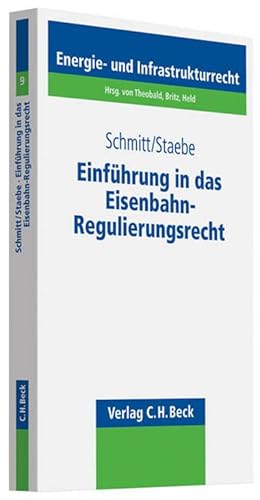 Imagen del vendedor de Einfhrung in das Eisenbahn-Regulierungsrecht : Eine Darstellung der Grundlagen und der Anwendungspraxis des Rechts der Eisenbahnregulierung a la venta por AHA-BUCH GmbH