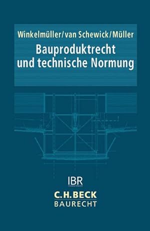 Seller image for Praxishandbuch Bauproduktrecht : Verfahren fr Zulassung, Konformittsbewertung und Kennzeichnung von Bauprodukten for sale by AHA-BUCH GmbH