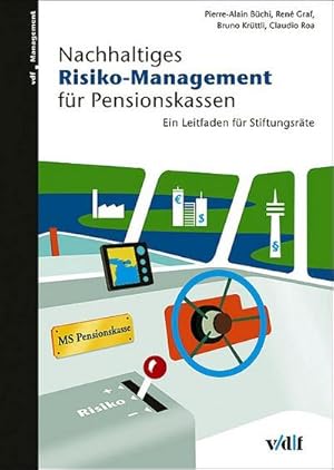 Bild des Verkufers fr Nachhaltiges Risiko-Management fr Pensionskassen : Ein Leitfaden fr Stiftungsrte. Dipl.-Arb. zum Verkauf von AHA-BUCH GmbH