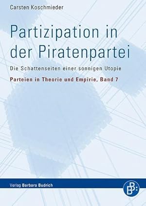 Bild des Verkufers fr Partizipation in der Piratenpartei : Die Schattenseiten einer sonnigen Utopie zum Verkauf von AHA-BUCH GmbH