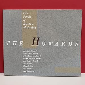 The Howards: First Family of Bay Area Modernism