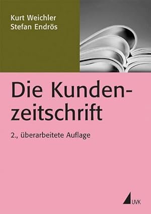 Seller image for Die Kundenzeitschrift for sale by AHA-BUCH GmbH