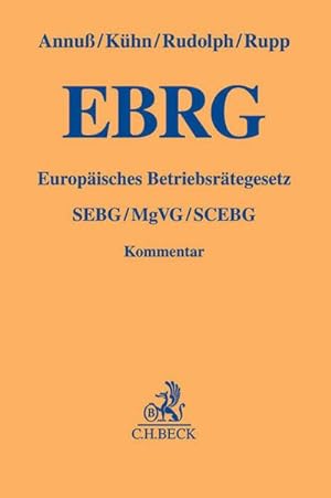 Seller image for Europisches Betriebsrte-Gesetz (EBRG), Kommentar : SEBG/MgVG/SCEBG for sale by AHA-BUCH GmbH