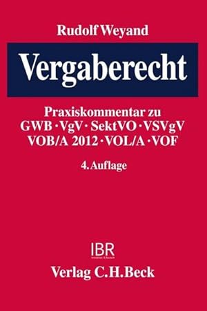 Seller image for Vergaberecht (VgR), Kommentar : Praxiskommentar zu GWB, VgV, SektVO, VSVgV, VOB/A 2012, VOL/A, VOF for sale by AHA-BUCH GmbH