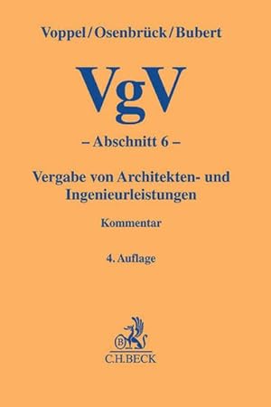 Seller image for VgV : Verordnung ber die Vergabe ffentlicher Auftrge - Vergabe von Architekten- und Ingenieurleistungen. 3. Auflage u. d. T.: Vergabeordnung fr freiberufliche Leistungen (VOF), Kommentar for sale by AHA-BUCH GmbH