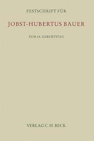 Seller image for Festschrift fr Jobst-Hubertus Bauer : zum 65. Geburtstag for sale by AHA-BUCH GmbH
