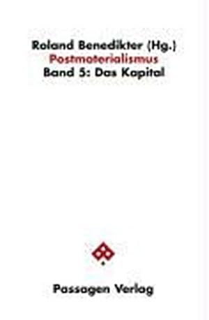 Seller image for Postmaterialismus / Postmaterialismus : Das Kapital for sale by AHA-BUCH GmbH
