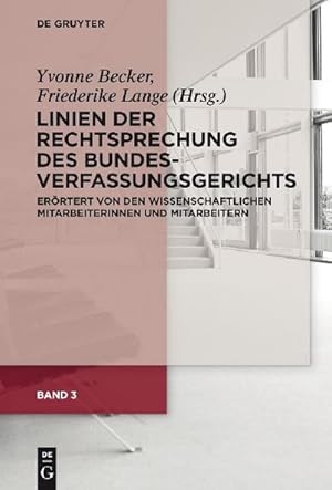 Image du vendeur pour Linien der Rechtsprechung des Bundesverfassungsgerichts - errtert von den wissenschaftlichen Mitarbeiterinnen und Mitarbeitern Linien der Rechtsprechung des Bundesverfassungsgerichts - errtert von den wissenschaftlichen Mitarbeiterinnen und Mitarbeitern. Band 3. Bd.3 : errtert von den wissenschaftlichen Mitarbeiterinnen und Mitarbeitern mis en vente par AHA-BUCH GmbH