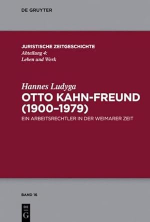 Seller image for Otto Kahn-Freund (19001979) : Ein Arbeitsrechtler in der Weimarer Zeit for sale by AHA-BUCH GmbH