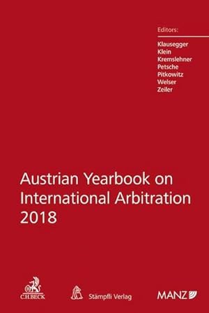 Seller image for Austrian Yearbook on International Arbitration 2018 for sale by AHA-BUCH GmbH