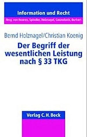 Seller image for Der Begriff der wesentlichen Leistung nach Paragraph 33 TKG : Recht, Dogmatik, Systematik. Unter Mitarb. v. Sascha Loetz for sale by AHA-BUCH GmbH