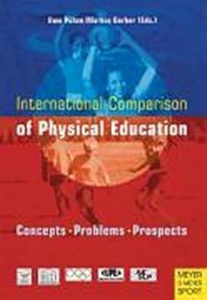 Seller image for International Comparison of Physical Education: Concepts, Problems, Prospects for sale by AHA-BUCH GmbH