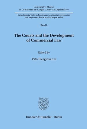 Bild des Verkufers fr The Courts and the Development of Commercial Law. zum Verkauf von AHA-BUCH GmbH