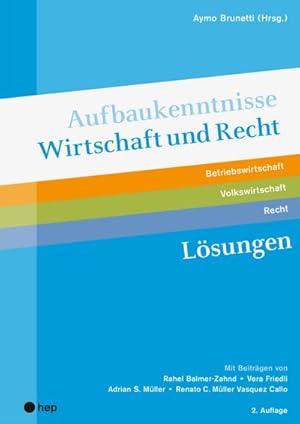 Bild des Verkufers fr Aufbaukenntnisse Wirtschaft und Recht Lsungen, (Neuauflage 2022) zum Verkauf von AHA-BUCH GmbH