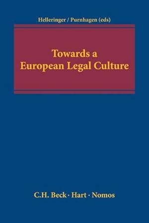 Bild des Verkufers fr Towards a European Legal Culture zum Verkauf von AHA-BUCH GmbH