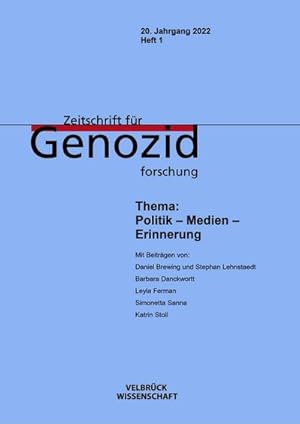 Immagine del venditore per Zeitschrift fr Genozidforschung. 20. Jg. 2022, Heft 1 : Fokus: Politik - Medien - Erinnerung venduto da AHA-BUCH GmbH