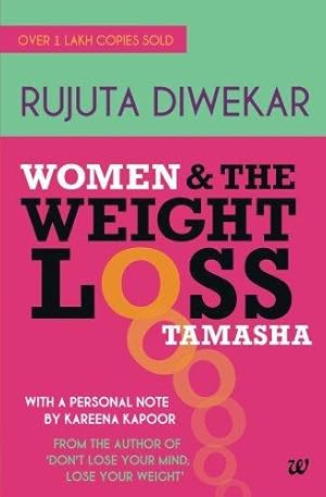 Bild des Verkufers fr Women &amp; The Weight Loss Tamasha zum Verkauf von WeBuyBooks