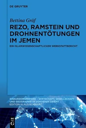 Bild des Verkufers fr Rezo, Ramstein und Drohnenttungen im Jemen : Ein islamwissenschaftlicher Werkstattbericht zum Verkauf von AHA-BUCH GmbH