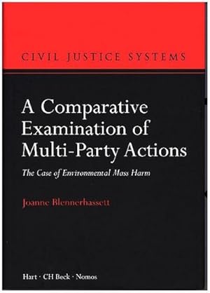 Image du vendeur pour A Comparative Examination of Multi-Party Actions : The Case of Environmental Mass Harm mis en vente par AHA-BUCH GmbH