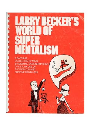 Seller image for Larry Becker's World of Super Mentalism for sale by Quicker than the Eye