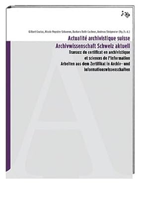 Bild des Verkufers fr Actualit archivistique suisse /Archivwissenschaft Schweiz a zum Verkauf von AHA-BUCH GmbH