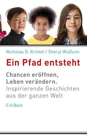 Bild des Verkufers fr Ein Pfad entsteht : Chancen erffnen, Leben verndern. Inspirierende Geschichten aus der ganzen Welt zum Verkauf von AHA-BUCH GmbH