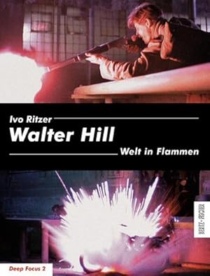 Bild des Verkufers fr Walter Hill : Welt in Flammen zum Verkauf von AHA-BUCH GmbH