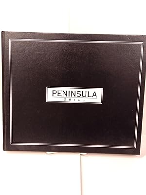 Seller image for Peninsula Grill: Served with Style for sale by Chamblin Bookmine