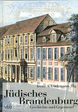 Bild des Verkufers fr Jdisches Brandenburg : Geschichte und Gegenwart zum Verkauf von AHA-BUCH GmbH