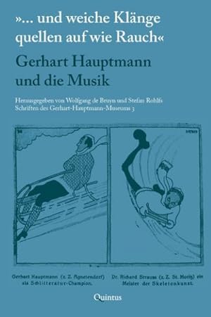 Bild des Verkufers fr und weiche Klnge quellen auf wie Rauch" : Gerhart Hauptmann und die Musik zum Verkauf von AHA-BUCH GmbH