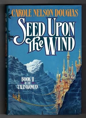 Bild des Verkufers fr Seed Upon the Wind by Carole Nelson Douglas (Harlan Ellison's Copy) zum Verkauf von Heartwood Books and Art