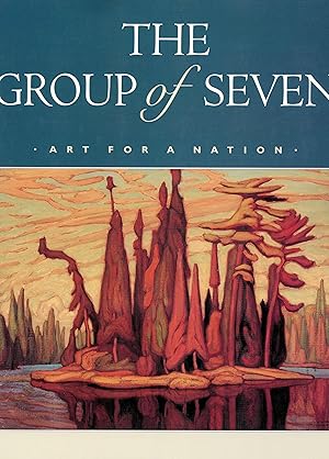 Seller image for The Group of Seven: Art for a Nation for sale by Canadian Art Books