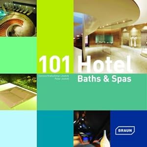 Seller image for 101 Hotel Baths & Spas for sale by AHA-BUCH GmbH