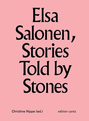 Image du vendeur pour Elsa Salonen : Stories Told by Stones, Dt/engl mis en vente par AHA-BUCH GmbH
