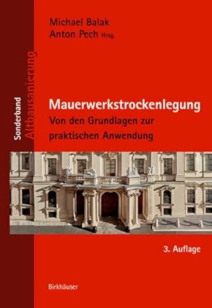 Bild des Verkufers fr Mauerwerkstrockenlegung : Von den Grundlagen zur praktischen Anwendung zum Verkauf von AHA-BUCH GmbH