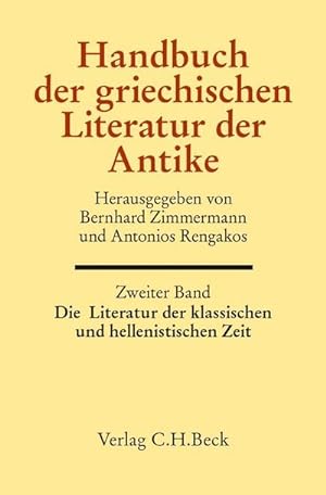 Bild des Verkufers fr Die Literatur der klassischen und hellenistischen Zeit zum Verkauf von AHA-BUCH GmbH