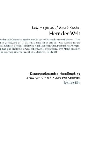 Bild des Verkufers fr Herr der Welt : Kommentierendes Handbuch zu Arno Schmidts 'Schwarze Spiegel' zum Verkauf von AHA-BUCH GmbH