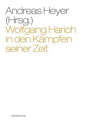 Seller image for Wolfgang Harich in den Kmpfen seiner Zeit for sale by AHA-BUCH GmbH