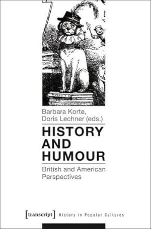 Imagen del vendedor de History and Humour : British and American Perspectives a la venta por AHA-BUCH GmbH