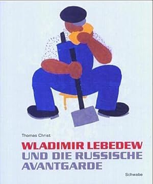 Bild des Verkufers fr Wladimir Lebedew und die russische Avantgarde zum Verkauf von AHA-BUCH GmbH