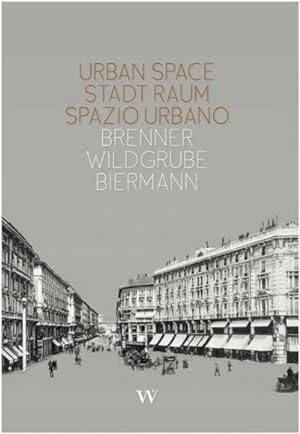 Seller image for Urban Space. Stadt Raum. Spazio Urbano : Engl.-Dtsch.-Italien. for sale by AHA-BUCH GmbH