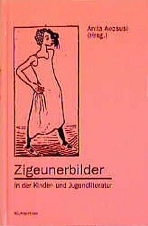 Bild des Verkufers fr Zigeunerbilder in der Kinder- und Jugendliteratur zum Verkauf von AHA-BUCH GmbH