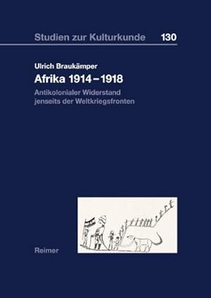 Imagen del vendedor de Afrika 1914-1918: Antikolonialer Widerstand jenseits der Weltkriegsfronten a la venta por AHA-BUCH GmbH