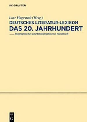 Bild des Verkufers fr Deutsches Literatur-Lexikon. Das 20. Jahrhundert Kelterborn - Kippenberger zum Verkauf von AHA-BUCH GmbH