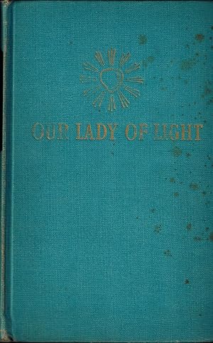 Bild des Verkufers fr Our Lady of Light (World-Wide Message of Fatima) zum Verkauf von UHR Books