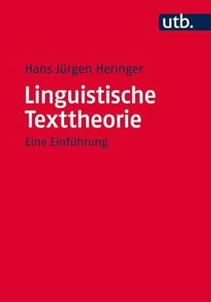 Bild des Verkufers fr Linguistische Texttheorie : Eine Einfhrung zum Verkauf von AHA-BUCH GmbH