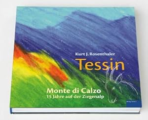 Bild des Verkufers fr Tessin - Monte di Calzo : 15 Jahre auf der Ziegenalp zum Verkauf von AHA-BUCH GmbH